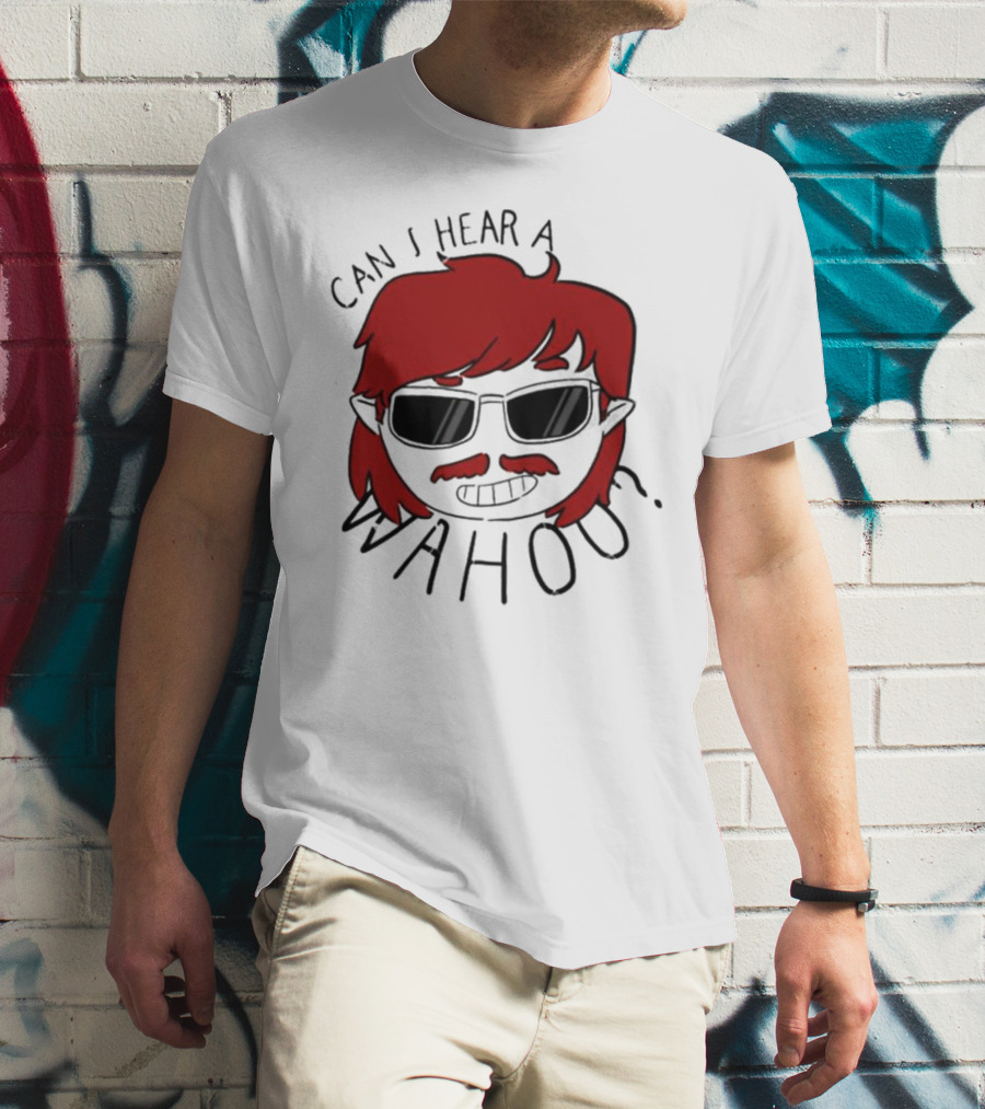 Can I Hear A Wahoo Red-Haired Character With Sunglasses T-Shirt
