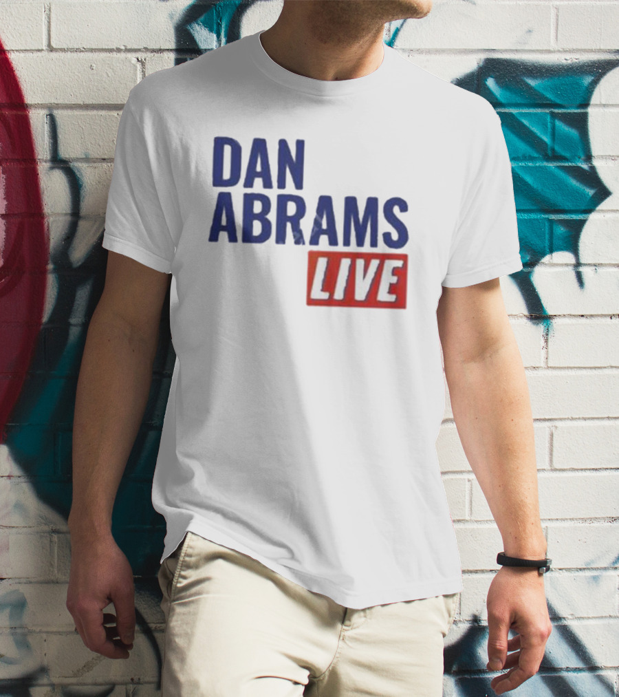 Dan Abrams Live Show Bold Text Red And Blue T-Shirt