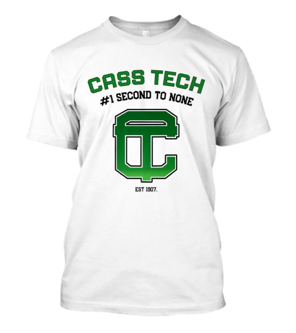 Cass Tech #1 Second To None CT Est. 1907 T-Shirt