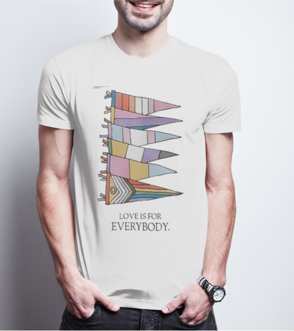 Libsoftiktok Love Is For Everybody Pride Flags T-Shirt