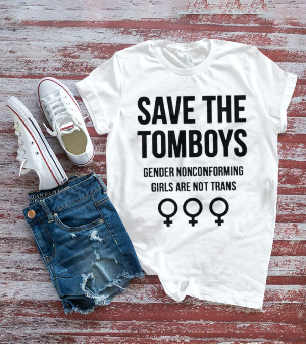 Save The Tomboys Gender Nonconforming Girls Are Not Trans Symbols T-Shirt
