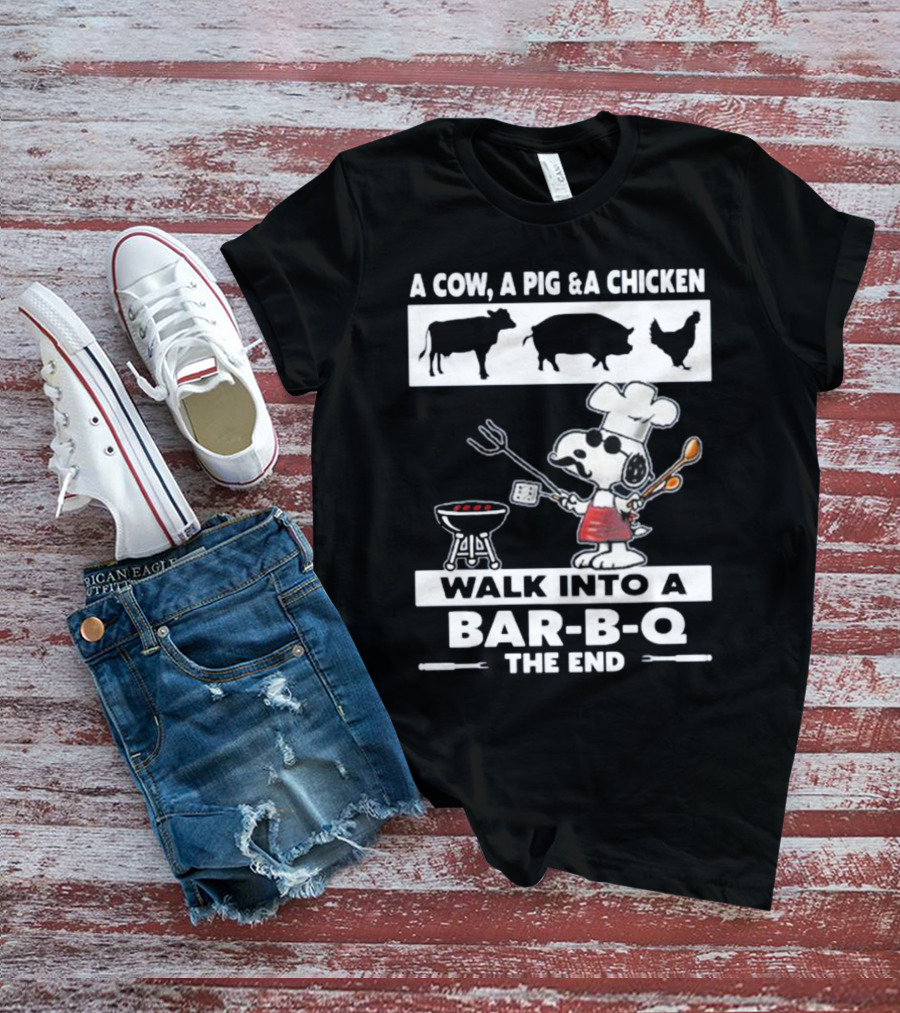 Snoopy Chef Walk Into A Bar B Q The End Cow Pig Chicken T-Shirt