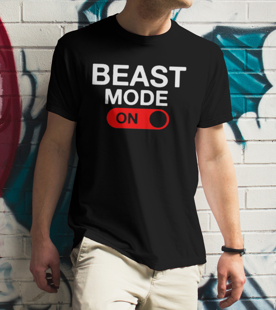 Beast Mode On Switch Bold Lifestyle Trend T-Shirt