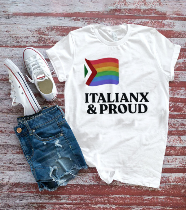 Italianx And Proud Rainbow Flag Pride T-Shirt