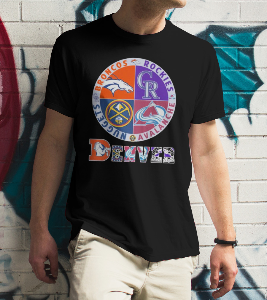 Denver Broncos Rockies Nuggets Avalanche T-Shirt