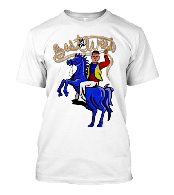 Denver Nikola Jokic Best In The West Riding Blue Horse T-Shirt