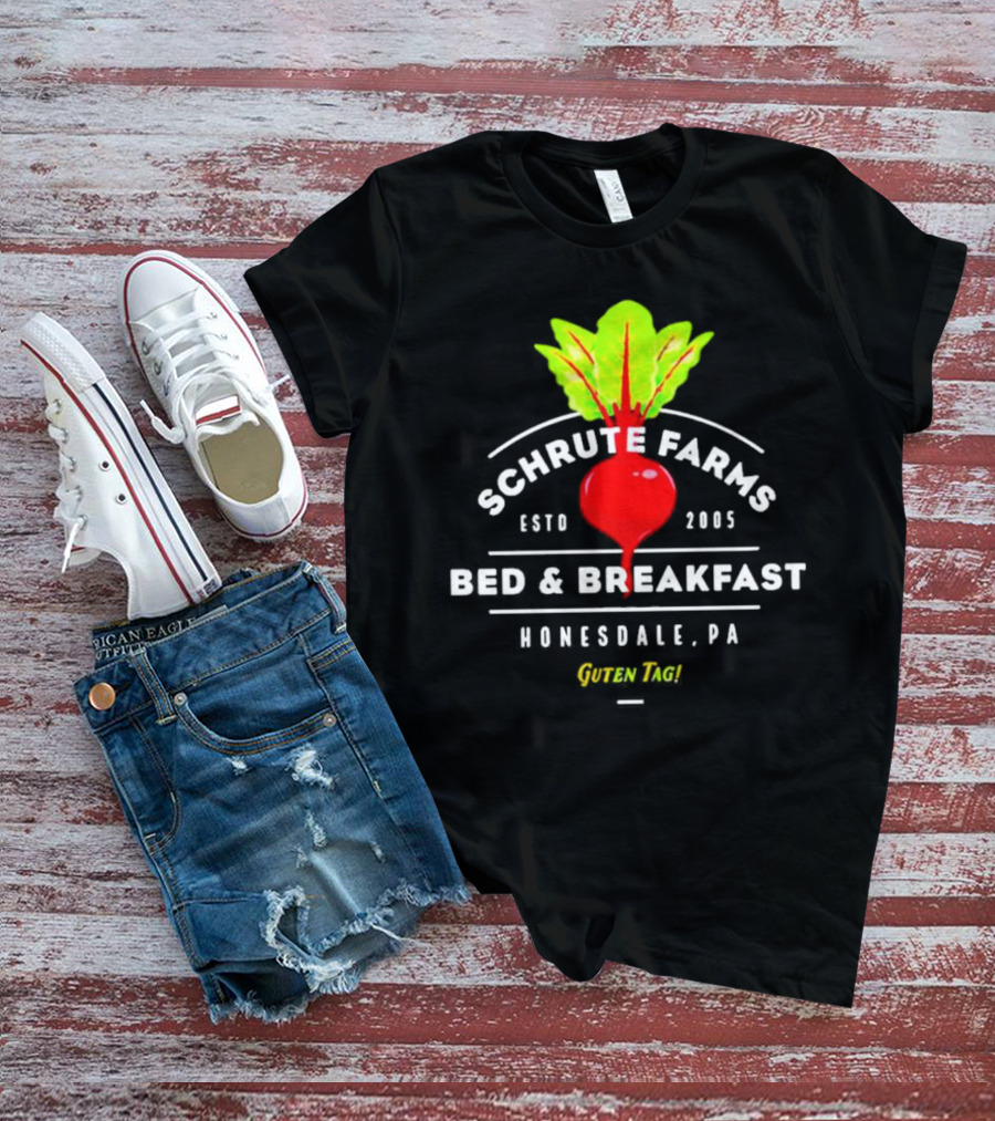 Schrute Farms Bed And Breakfast Honesdale PA Guten Tag ESTD 2005 T-Shirt