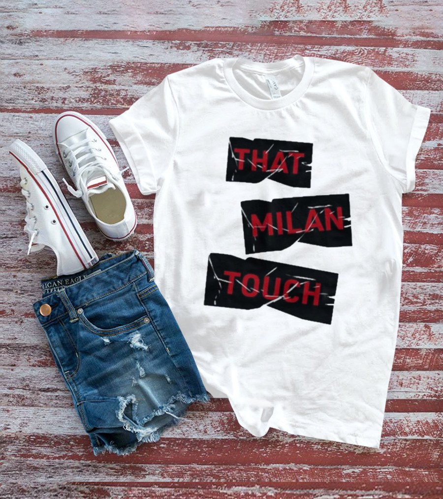 THAT MILAN TOUCH Fashion Statement Italian Style Influence T-Shirt