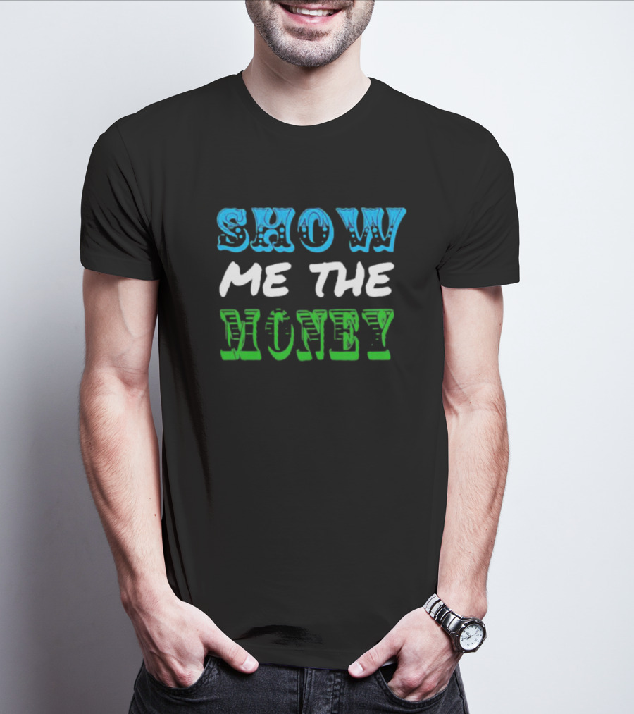 Jerry Maguire Show Me The Money Iconic Quote Text T-Shirt