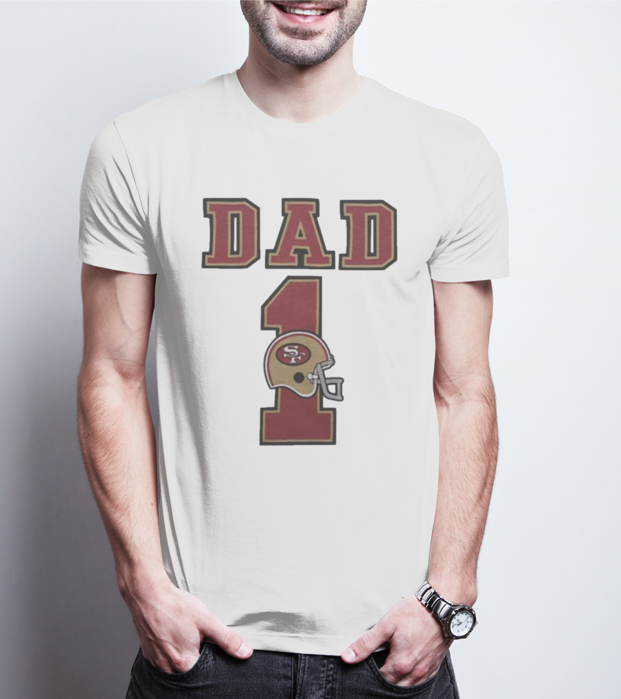 San Francisco 49ers Dad 1 Football Helmet T-Shirt