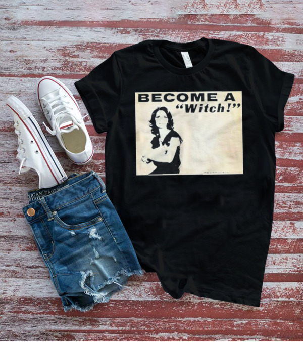 Become A Witch Letícia Freedom From Worry T-Shirt