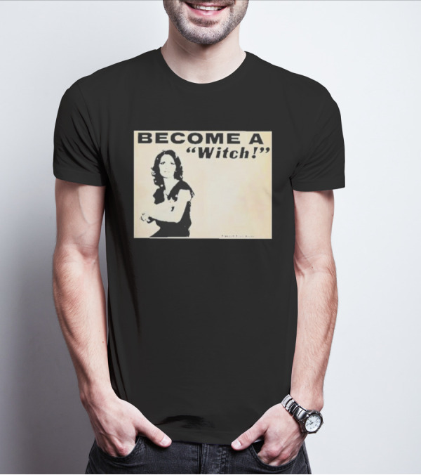 Become A Witch Letícia Freedom From Worry T-Shirt
