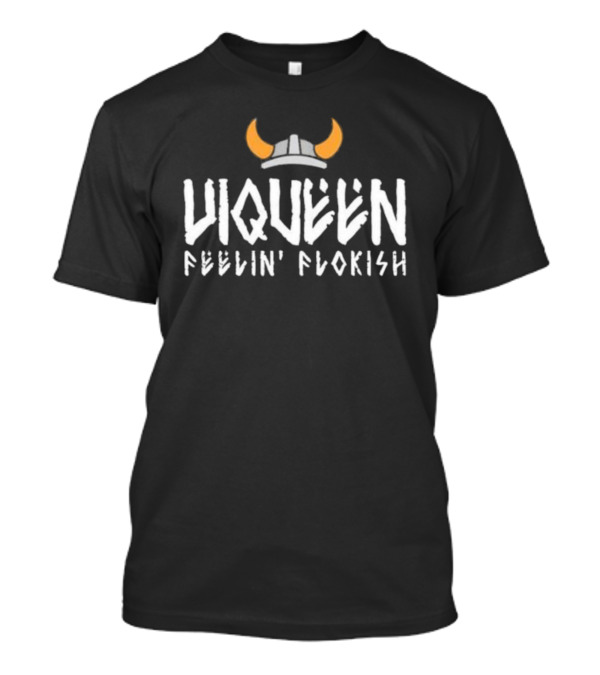 Viqueen Feelin’ Flokish Viking Helmet T-Shirt