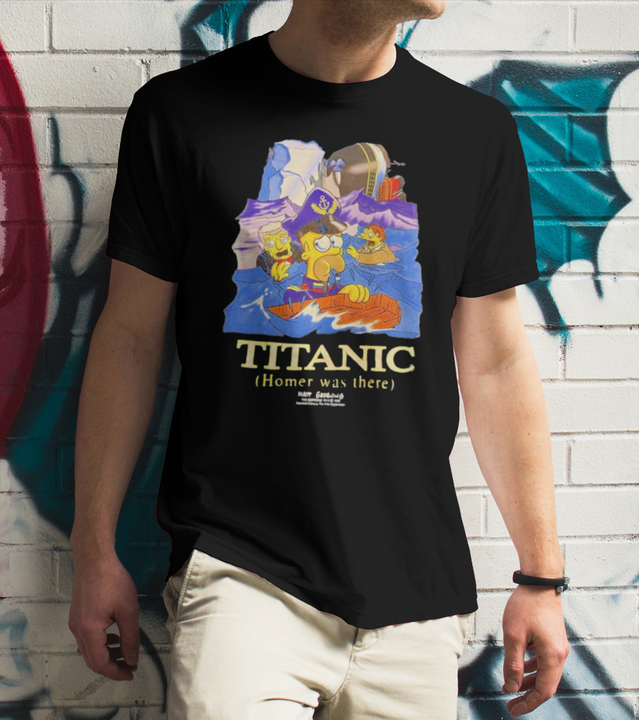 The Simpsons Titanic Homer Was There Matt Groening Ocean Scene T-Shirt