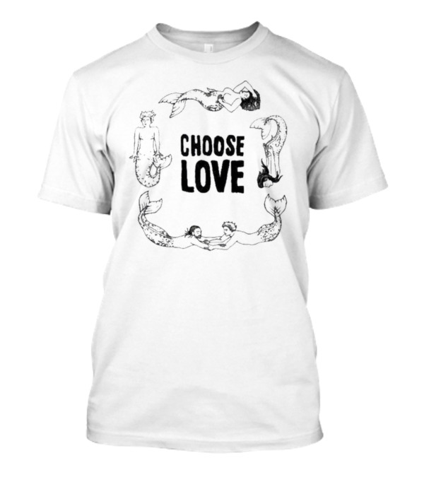 Amybeth Choose Love Mermaids Embrace Connection T-Shirt
