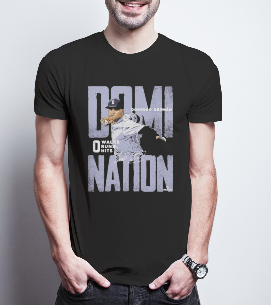 Domingo German New York Domination 0 Walks 0 Runs 0 Hits Perfect Game Signature T-Shirt