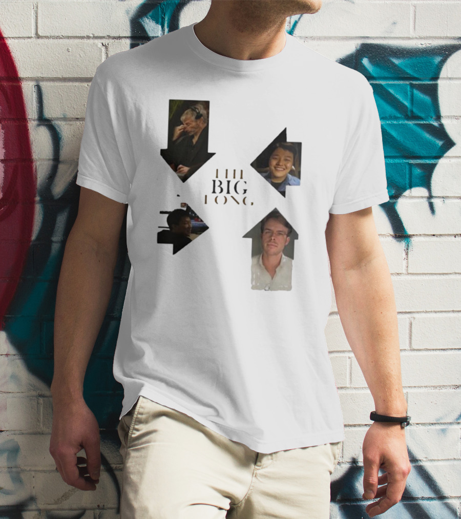 THE BIG LONG 4 PEOPLE T-Shirt