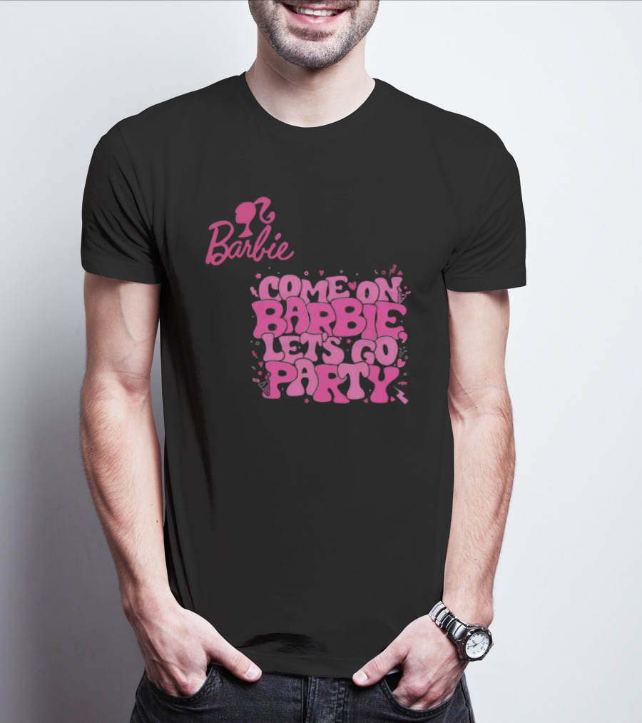 Come On Barbie Let's Go Party Groovy Barbie T-Shirt