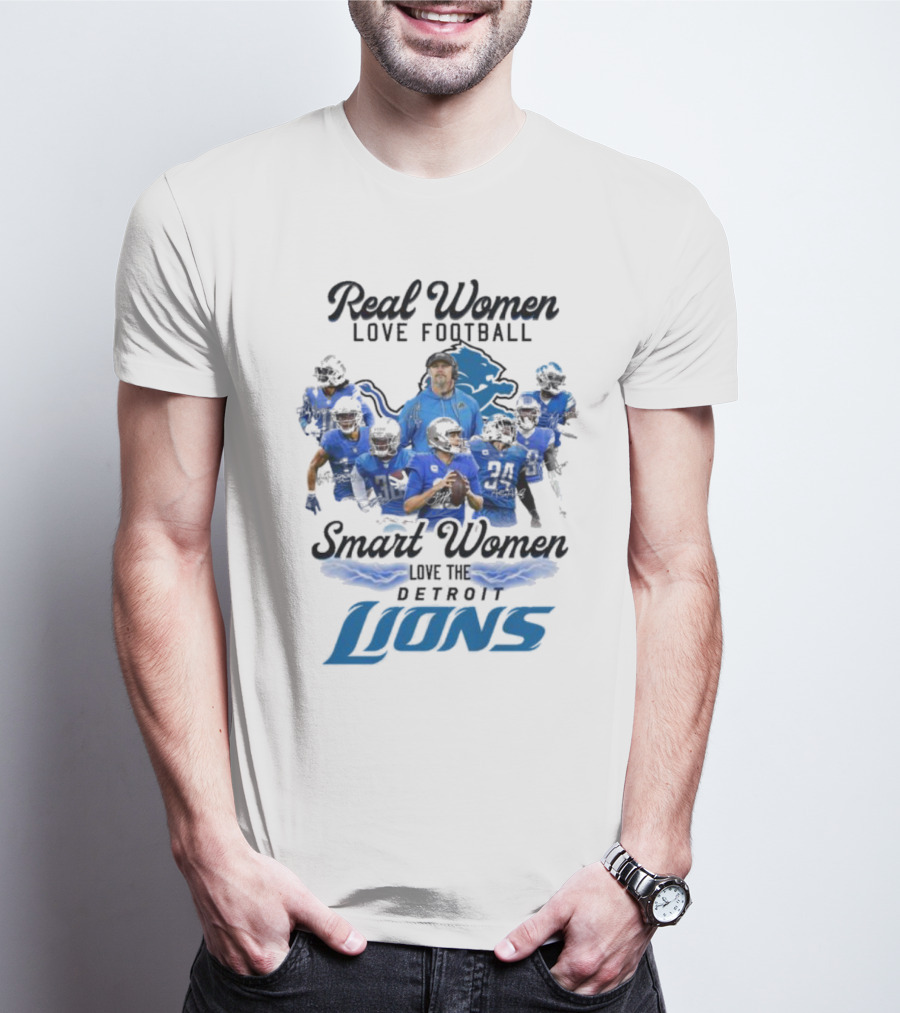 Real Women Love Football Smart Women Love The Detroit Lions Players T-Shirt
