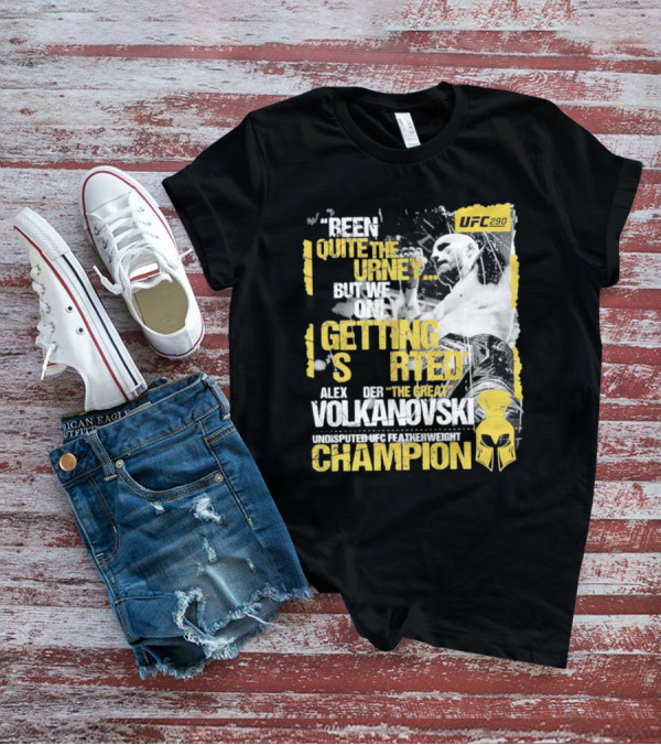 Alex The Great Volkanovski UFC 290 Undisputed Featherweight Champion T-Shirt