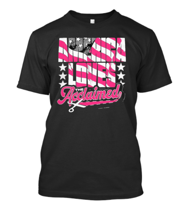 America Loves The Acclaimed Flag Stars T-Shirt