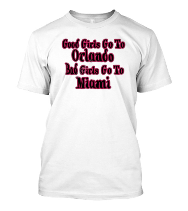 Ellen Marlow Wearing Good Girls Go To Orlando Bad Girls Go To Miami T-Shirt