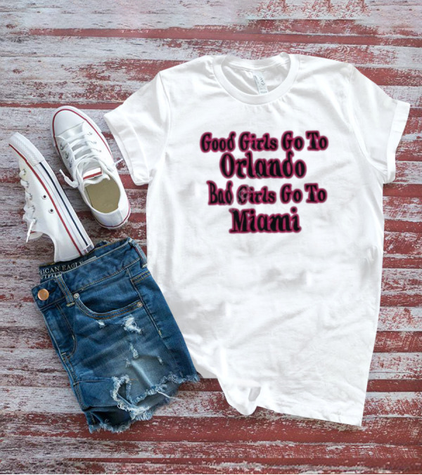 Ellen Marlow Wearing Good Girls Go To Orlando Bad Girls Go To Miami T-Shirt