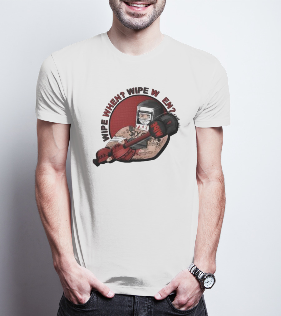 Wipe When? Wipe W En? Hammer Tattooed Fighter T-Shirt