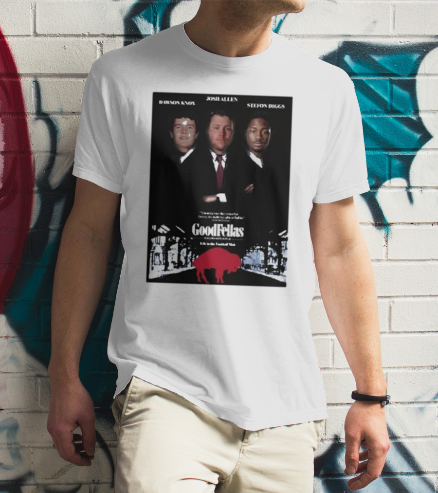 Buffalo Mafia Josh Allen Stefon Diggs Dawson Knox Goodfellas NFL Football T-Shirt