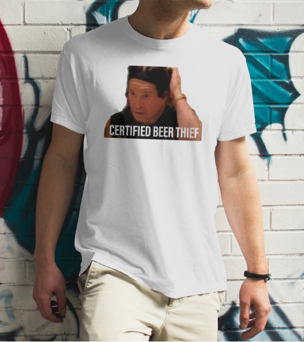 CERTIFIED BEER THIEF Iconic Celebrity Image T-Shirt