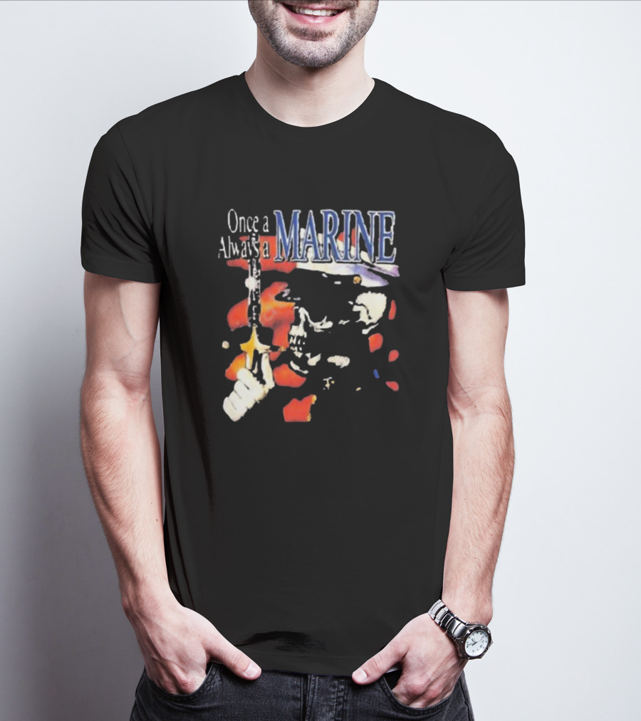 Once A Marine Always A Marine Skeleton With Rifle T-Shirt