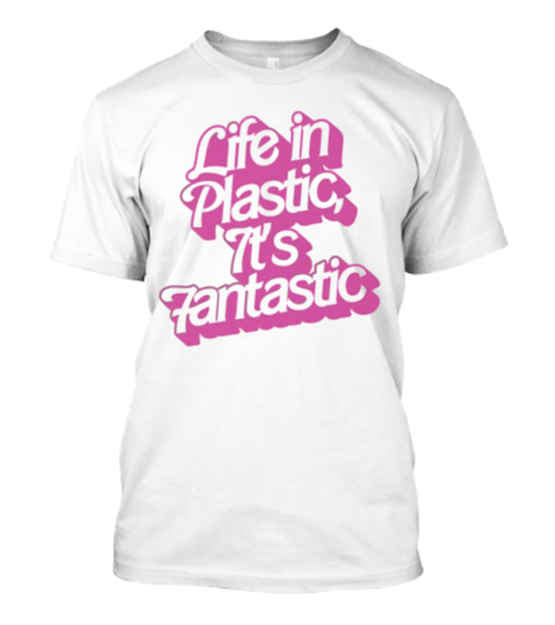 Life In Plastic It's Fantastic Lyrics Fashion Trend Barbiecore Aesthetic T-Shirt