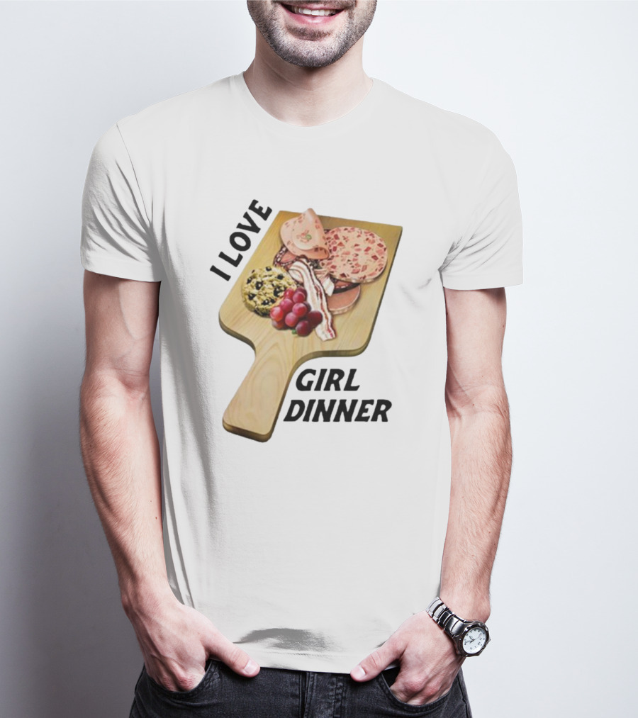 I Love Girl Dinner Charcuterie Board Aesthetic T-Shirt