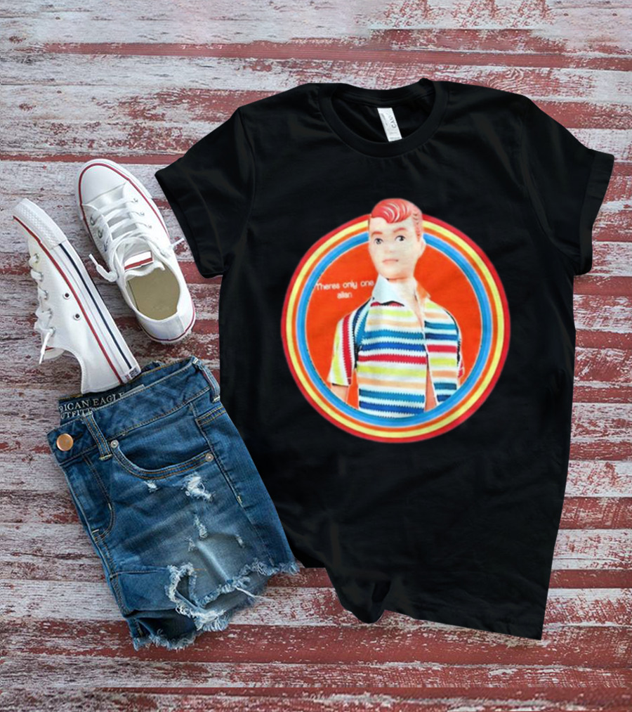 Sitcomabed Theres Only One Allan Retro Striped Doll T-Shirt