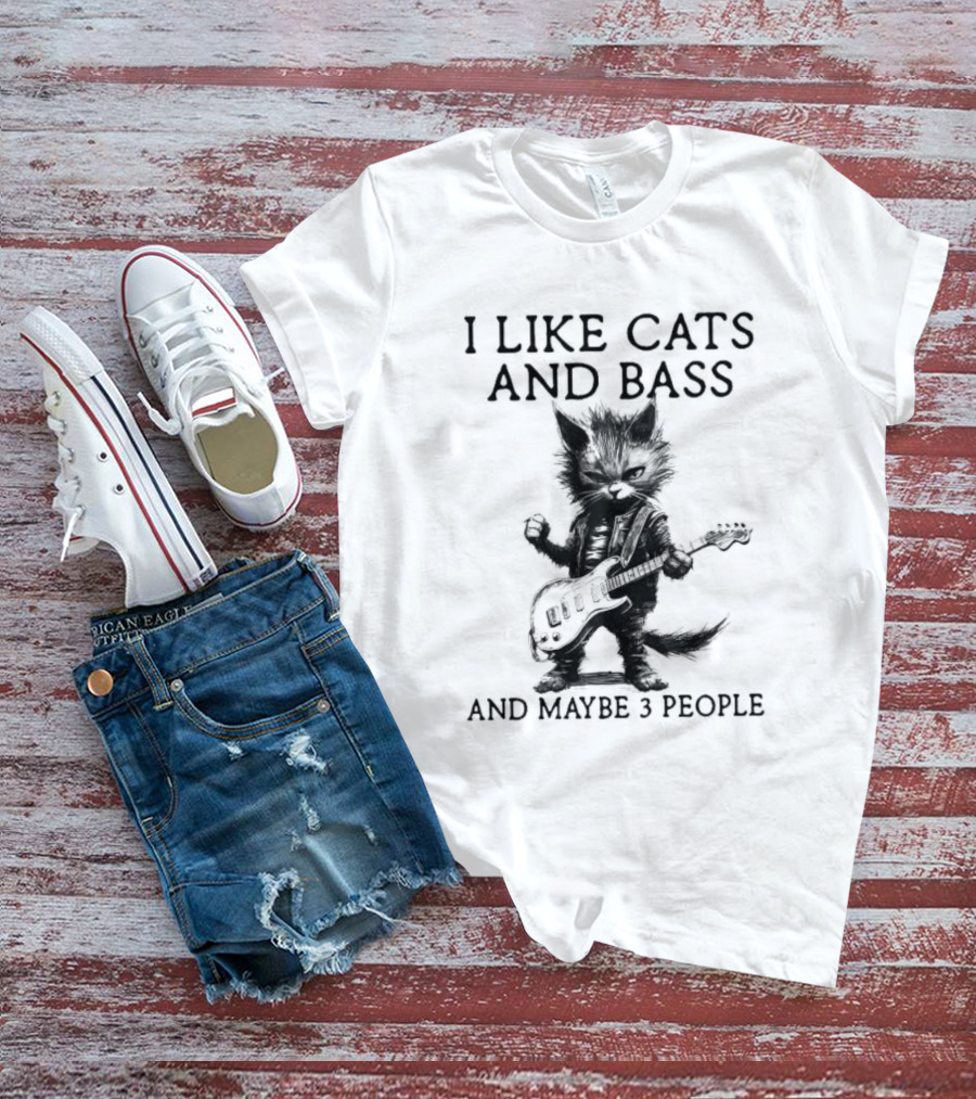 I Like Cats And Bass And Maybe 3 People With Guitar Playing Cat T-Shirt