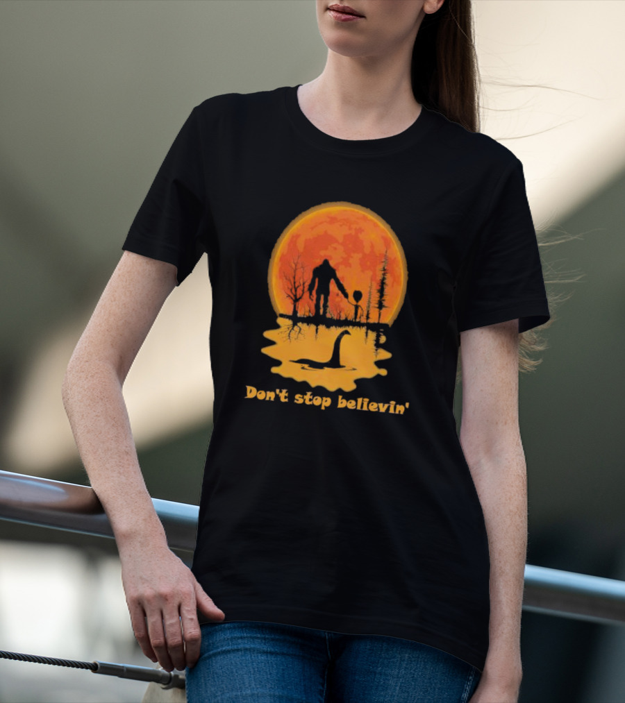 Don't Stop Believin' Bigfoot Alien Loch Ness Monster Sunset Scene T-Shirt