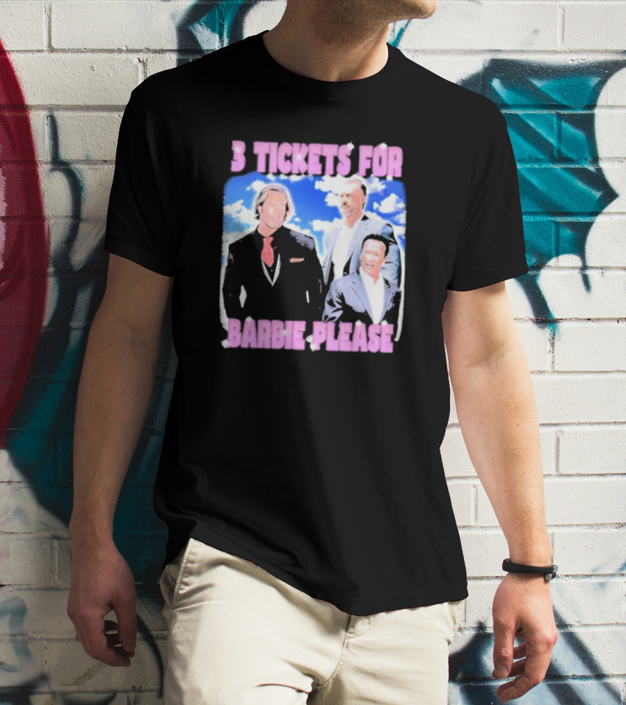 3 Tickets For Barbie Please Black And White Trio T-Shirt