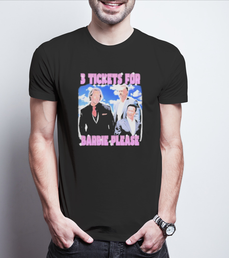 3 Tickets For Barbie Please Black And White Trio T-Shirt
