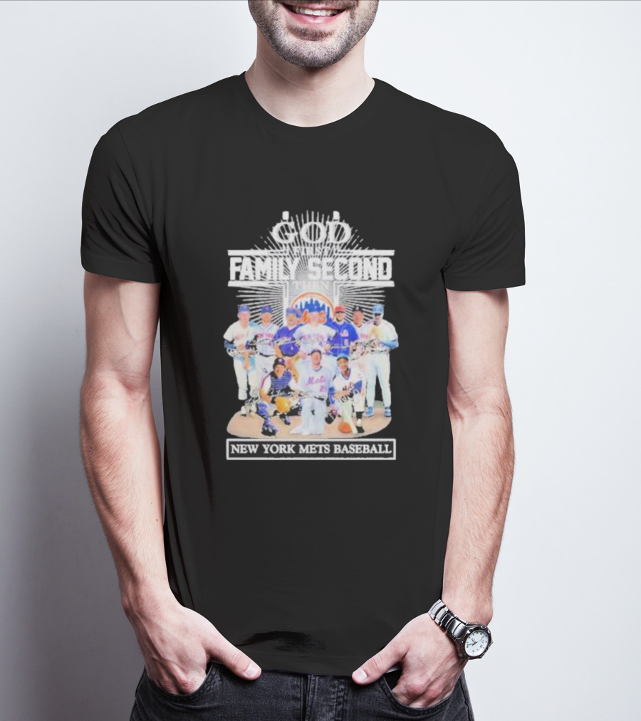 God First Family Second Then New York Mets Baseball Players Signatures T-Shirt