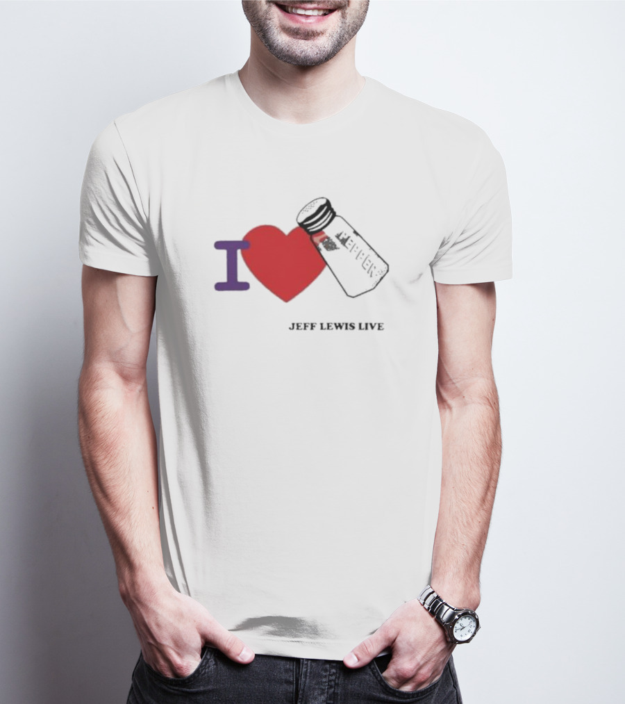 I Love Heart Pepper Icon Jeff Lewis Live T-Shirt