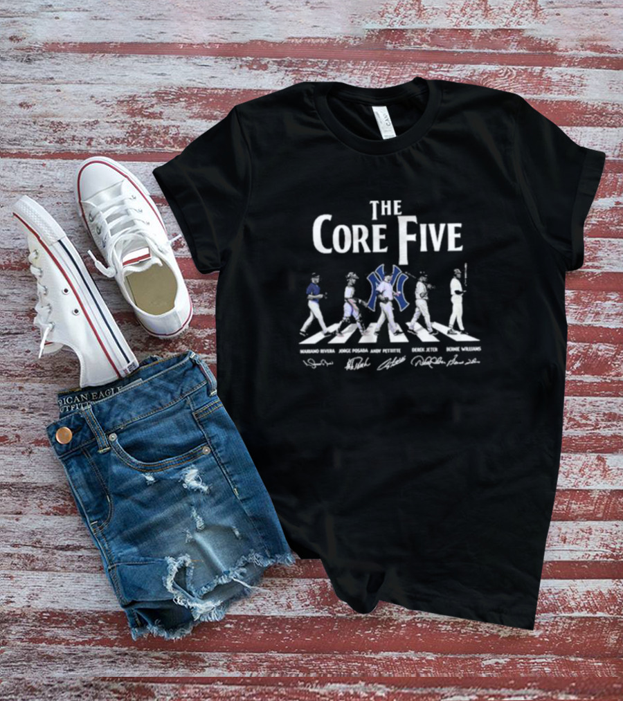 The Core Five Yankees Mariano Rivera Jorge Posada Andy Pettitte Derek Jeter Bernie Williams T-Shirt