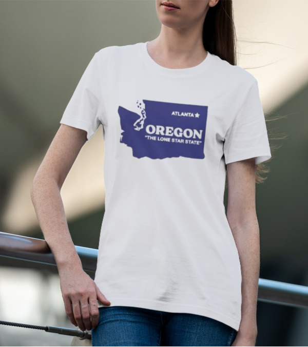 Washington State Oregon The Lone Star State Funny Pacific Northwest Meme T-Shirt