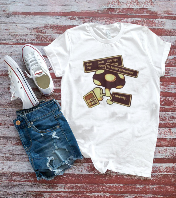 Bash PSI Goods Auto Fight The Ramblin' Evil Mushroom Feeling Funky Earthbound Reference T-Shirt