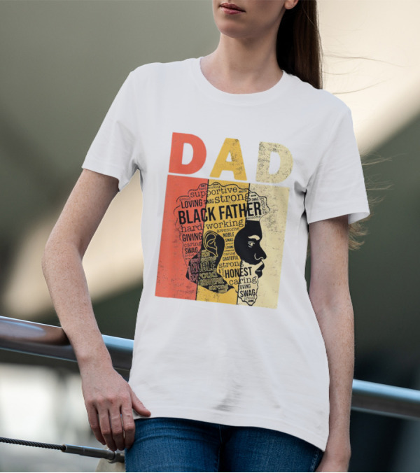 Vintage Black Father Supportive Strong Loving Honest Caring African American Dad T-Shirt