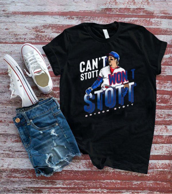 CAN'T STOP WON'T STOTT BRYSON STOTT T-Shirt