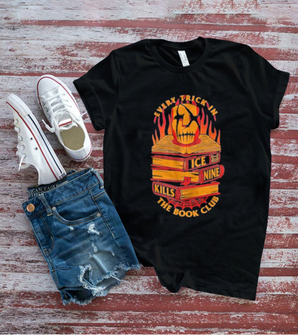 Every Trick In The Book Ice Nine Kills Club Fiery Masked Books T-Shirt