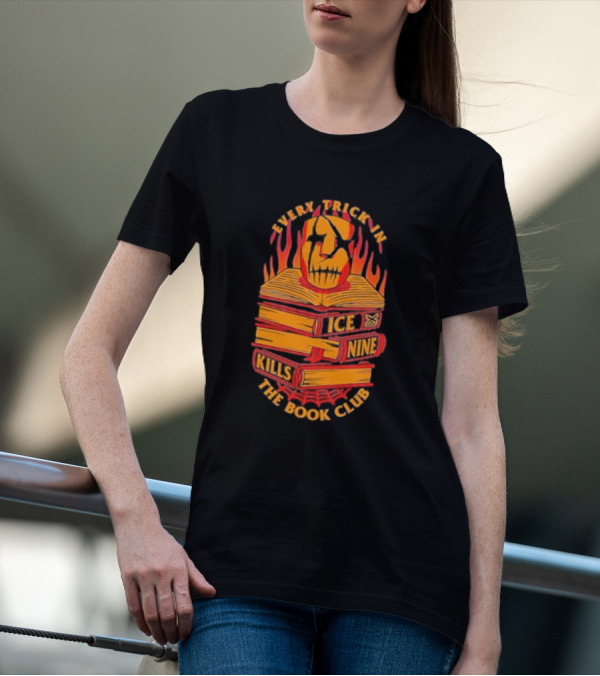 Every Trick In The Book Ice Nine Kills Club Fiery Masked Books T-Shirt