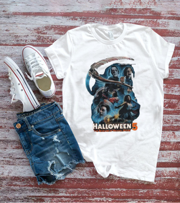 Halloween 5 The Revenge Of Michael Myers He's Back With A Vengeance T-Shirt