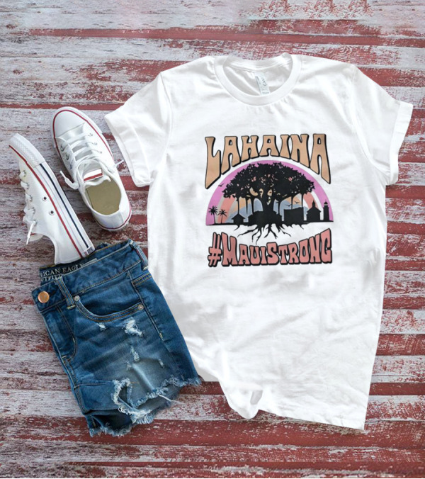 Lahaina Maui Strong Sunset T-Shirt