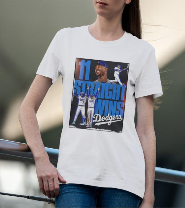 11 Straight Wins Dodgers T-Shirt